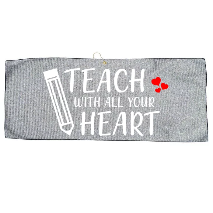 I Teach With All Your Heart Large Microfiber Waffle Golf Towel