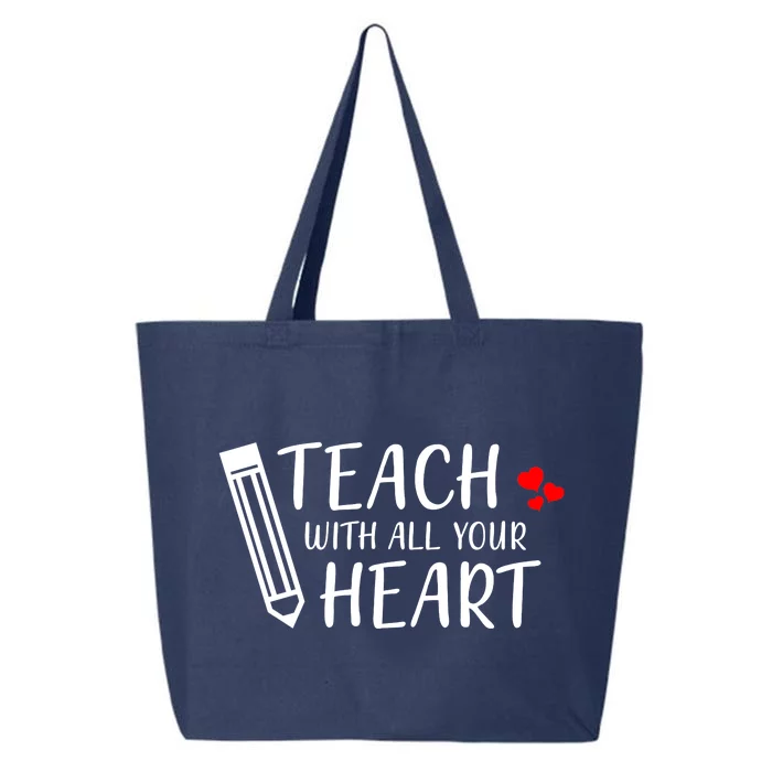 I Teach With All Your Heart 25L Jumbo Tote