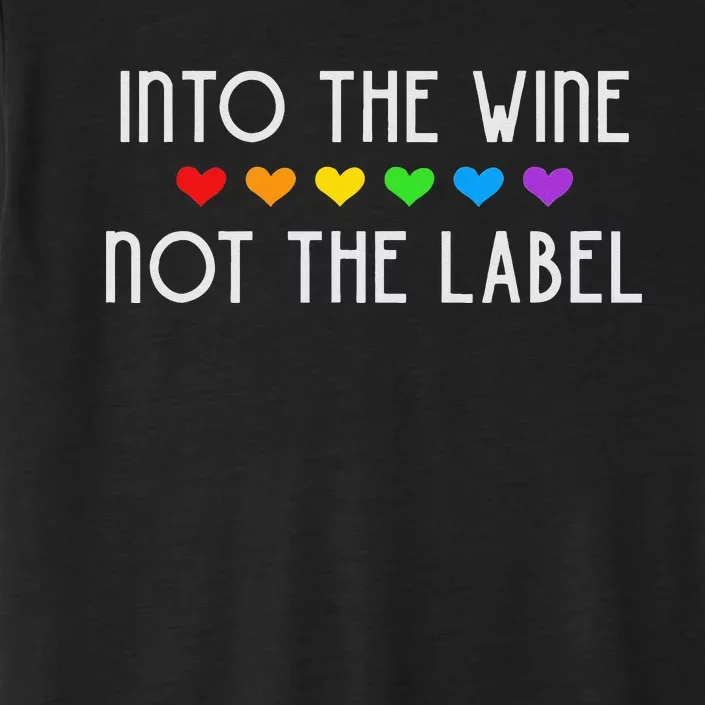 Into the Wine Not the Label LGBTQ+ Pride Rainbow Hearts ChromaSoft Performance T-Shirt