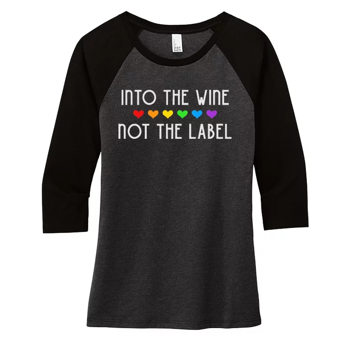 Into the Wine Not the Label LGBTQ+ Pride Rainbow Hearts Women's Tri-Blend 3/4-Sleeve Raglan Shirt