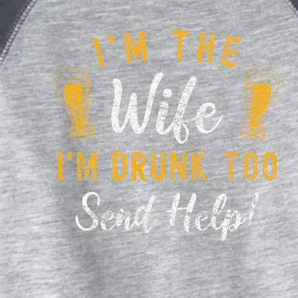 IM The Wife IM Drunk Too Matching Couples Toddler Fine Jersey T-Shirt