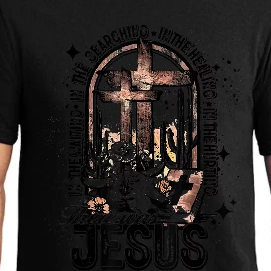 In The Waiting Searching Healing Hurting There Was Jesus Pajama Set