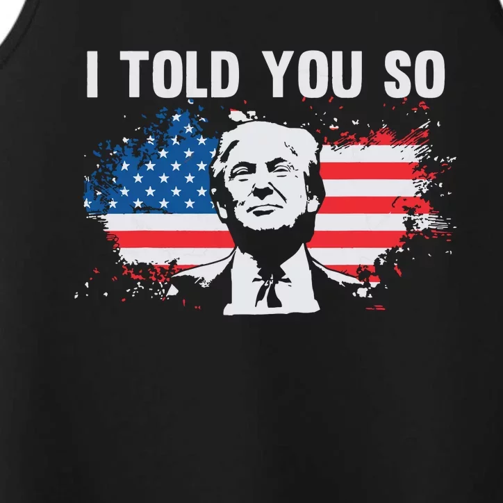 I Told You So President Trump Performance Tank