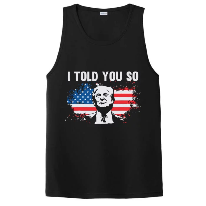 I Told You So President Trump Performance Tank