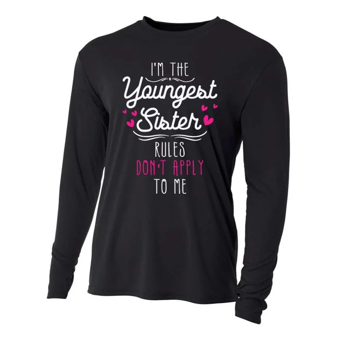 I'm The Youngest Sister Rules Don't Apply To Me Siblings Cooling Performance Long Sleeve Crew