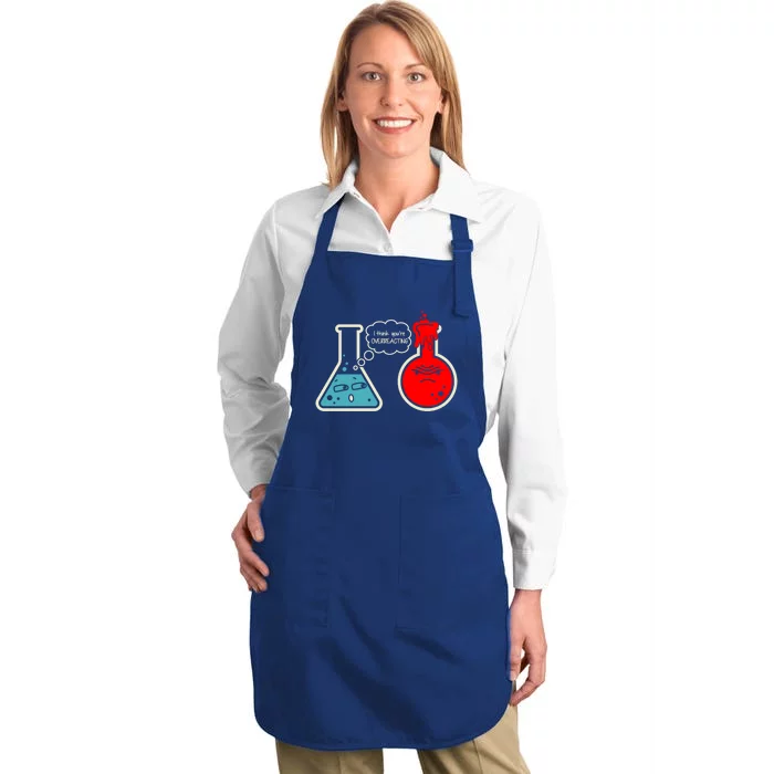 I Think You Are Overreacting Funny Nerd Chemistry Gift Full-Length Apron With Pocket