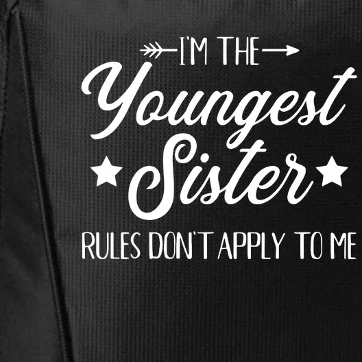 Im The Youngest Sister Rules Not Apply To Me City Backpack