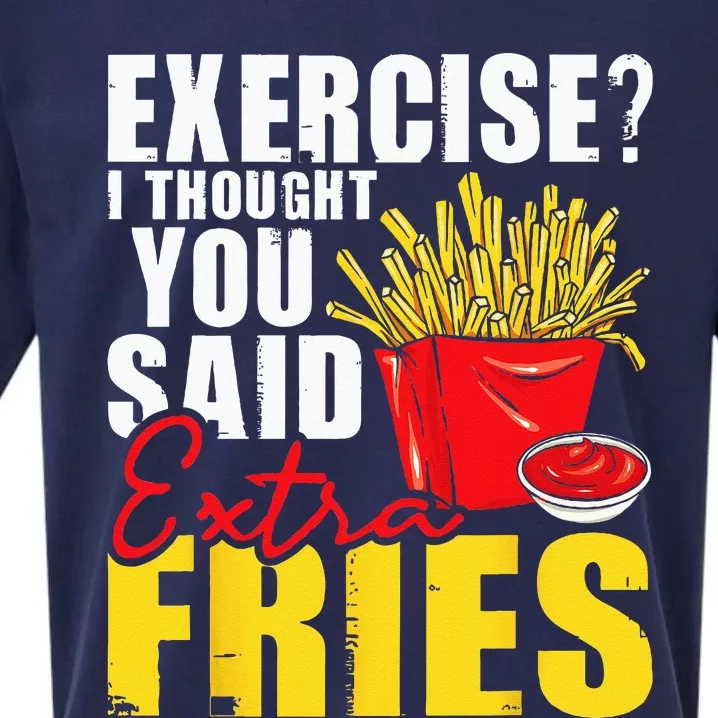 I Thought You Said Extra Fries Fast Food Lover French Fry Sueded Cloud Jersey T-Shirt