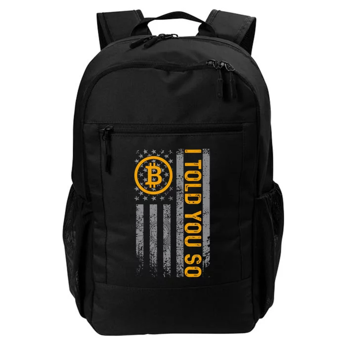 I Told You So Btc Fun Quote With Usa Flag Daily Commute Backpack