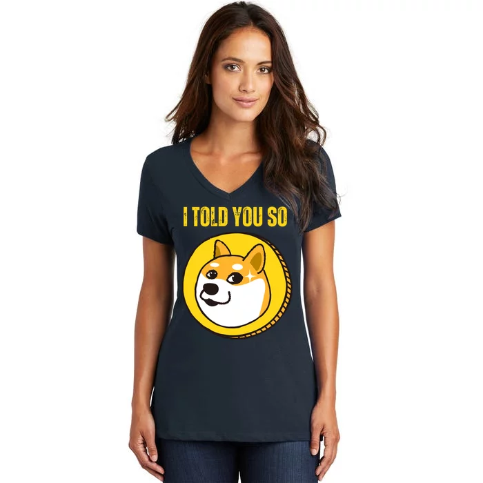 I Told You So To Hodl Dogecoin Now Doge Is Rich Millionaire Women's V-Neck T-Shirt