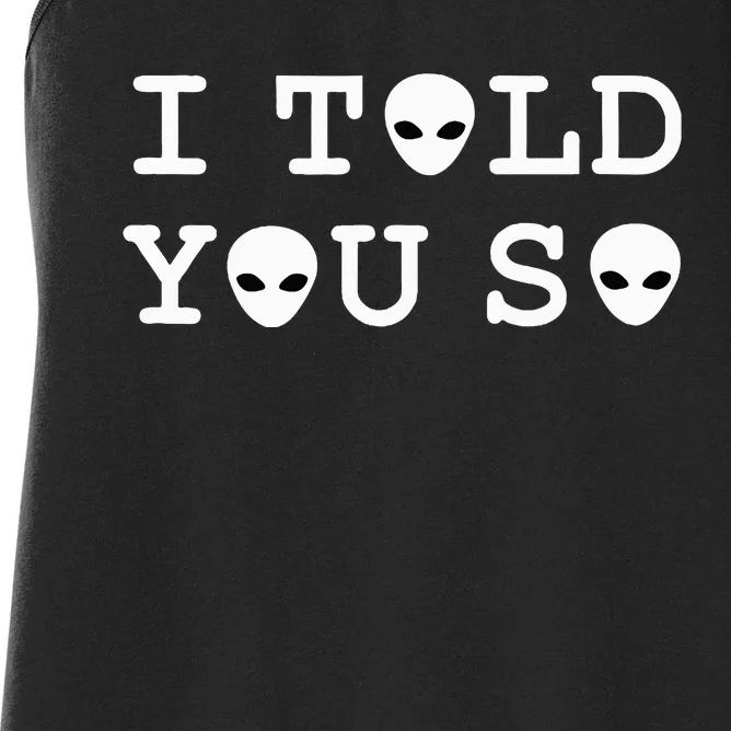 I TOLD YOU SO Women's Racerback Tank