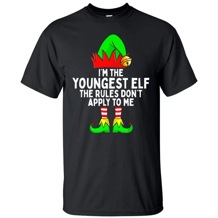 I'm The Youngest Elf Rules Don't Apply To Me Matching Tall T-Shirt