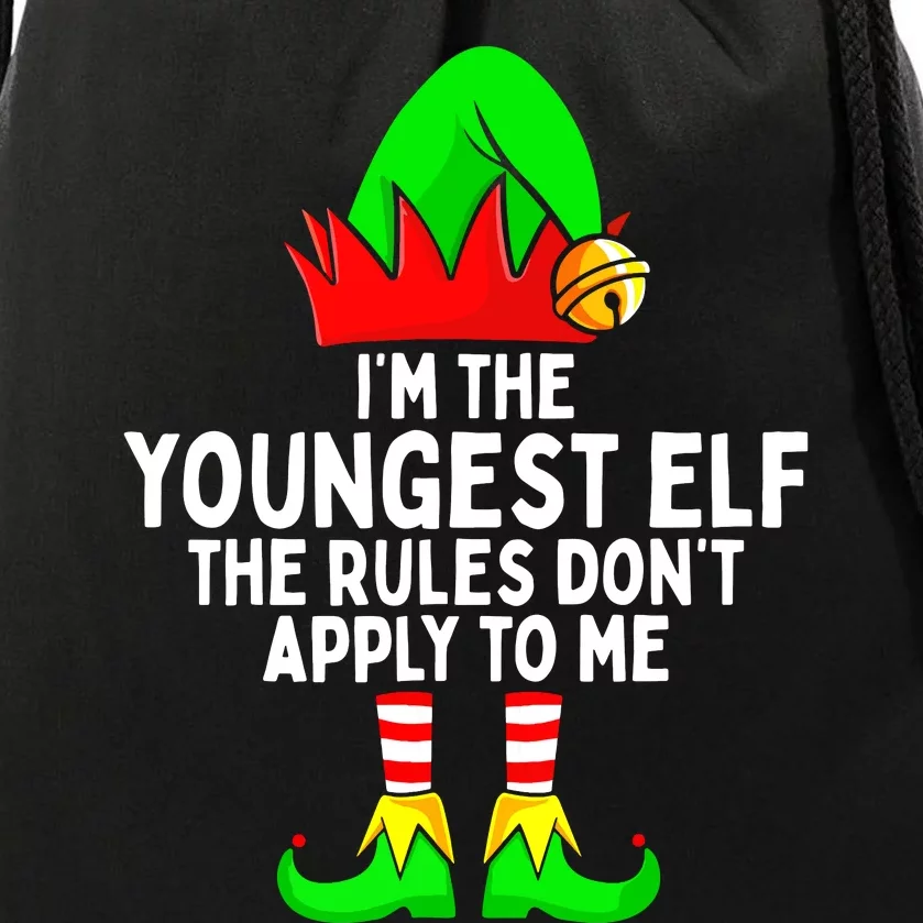 I'm The Youngest Elf Rules Don't Apply To Me Matching Drawstring Bag