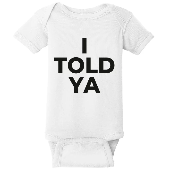 I Told Ya Tennis I Told You Baby Bodysuit