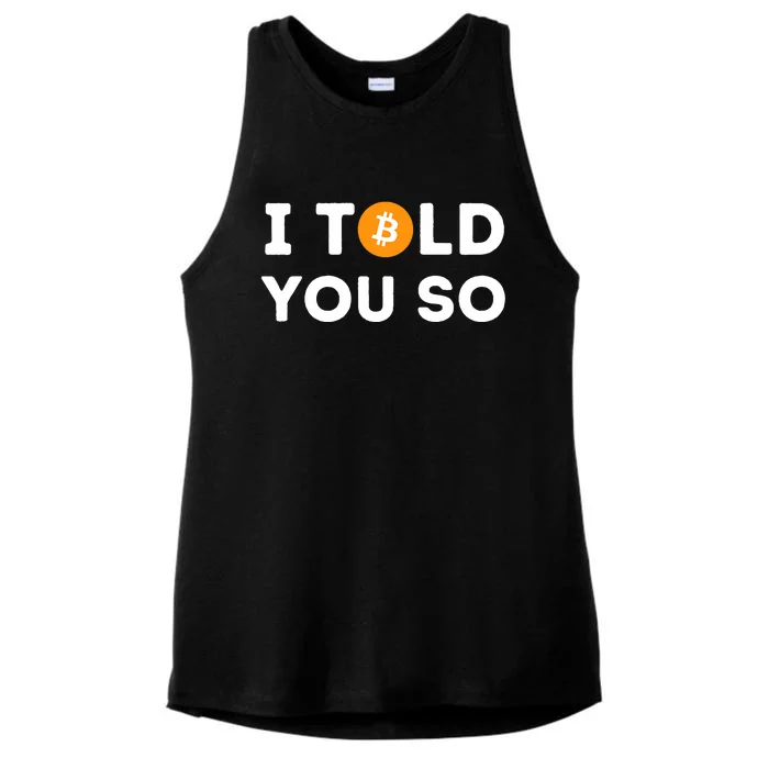 I Told You So Funny Crypto Trader Btc Bitcoin Investor Ladies Tri-Blend Wicking Tank