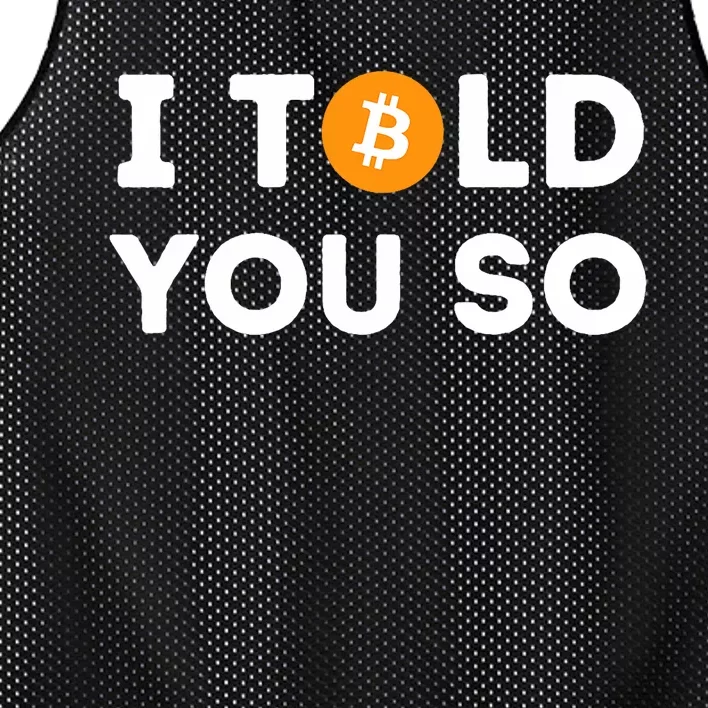 I Told You So Funny Crypto Trader Btc Bitcoin Investor Mesh Reversible Basketball Jersey Tank