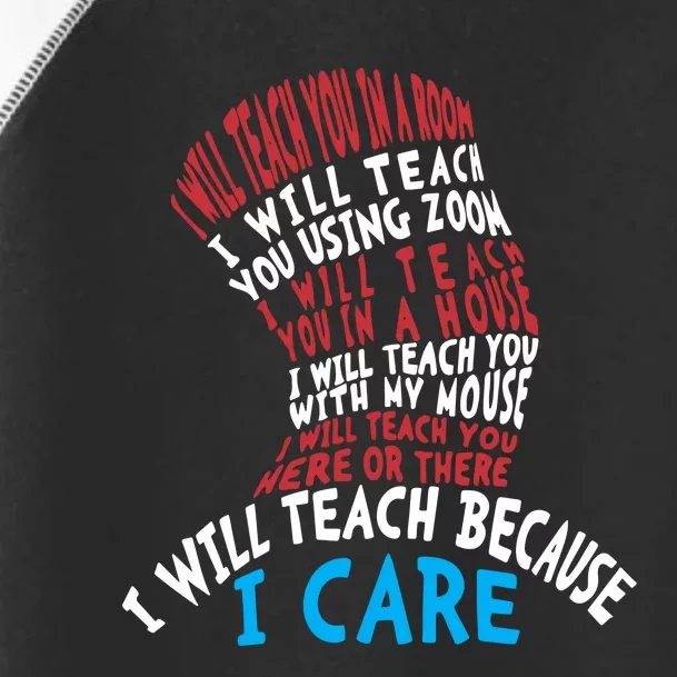 I'll Teach You In A Room I'll Teach Because I Are Teacher Life Reading Day Toddler Fine Jersey T-Shirt