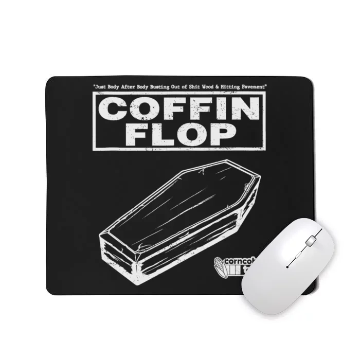 I Think You Should Leave | Corncob TV | Coffin Flop Mousepad