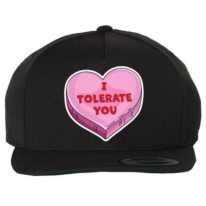 I Tolerate You Funny Valentine's Day Candy Heart Lover Cute Wool Snapback Cap