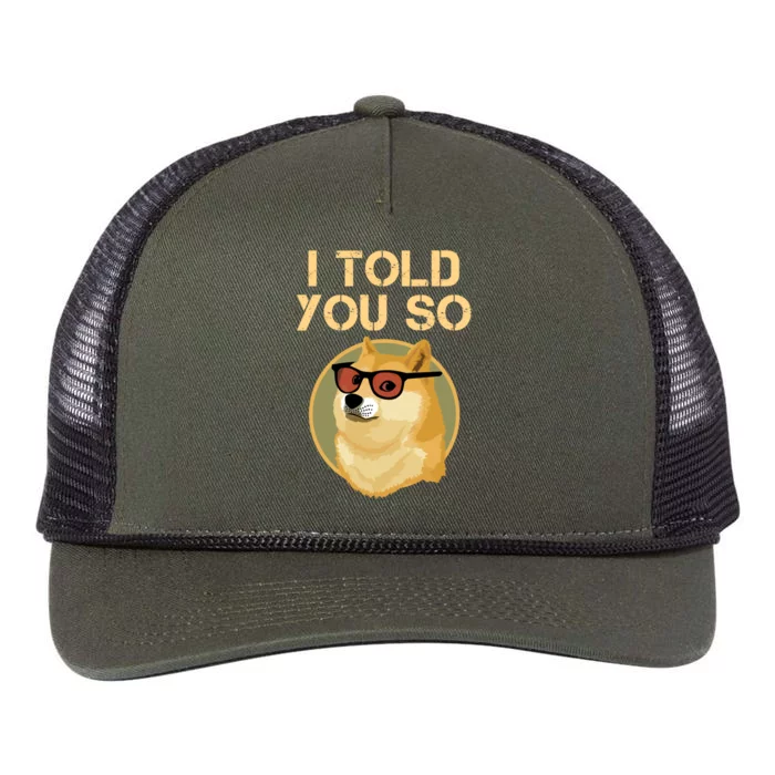 I Told You So To Hodl Dogecoin Now Doge Is Rich Millionaire Gift Retro Rope Trucker Hat Cap