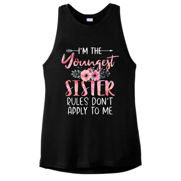 IM The Youngest Sister Rules DonT Apply To Me Floral Cute Ladies Tri-Blend Wicking Tank