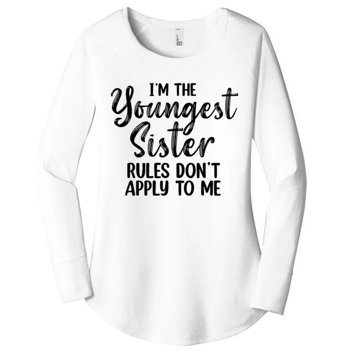 IM The Youngest Sister Rules DonT Apply To Me Funny Women's Perfect Tri Tunic Long Sleeve Shirt