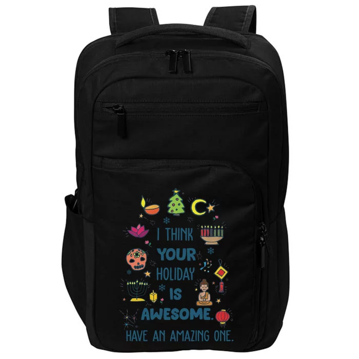 I Think Your Holiday Is Awesome Hanukkah Holiday Seasons Gift Impact Tech Backpack