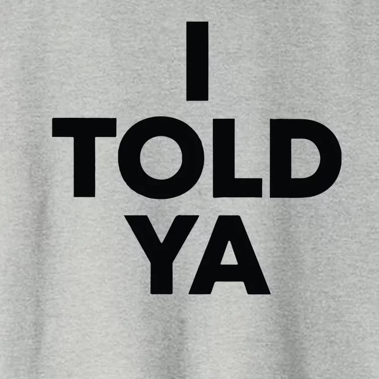 I Told Ya Tennis I Told You Women's Crop Top Tee