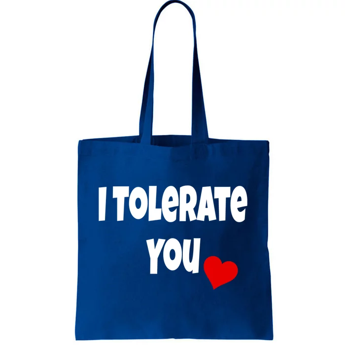 I Tolerate You Funny Couple Funny Gift Valentines Day Matching Gift Tote Bag