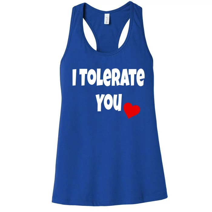 I Tolerate You Funny Couple Funny Gift Valentines Day Matching Gift Women's Racerback Tank