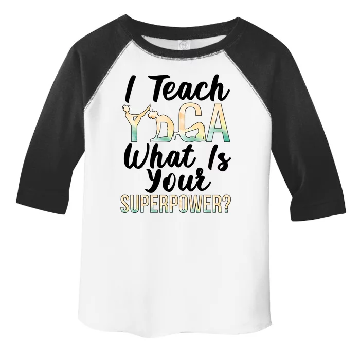 I Teach Yoga Instructor Yoga Teacher Gift Toddler Fine Jersey T-Shirt