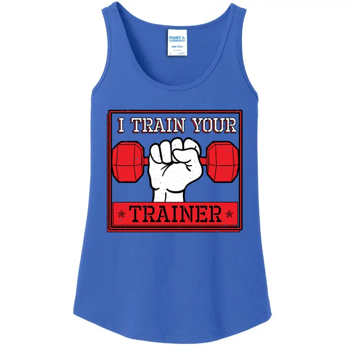 I Train Your Trainer Fitness Dumbbell Exercise Gym Gift Idea Gift Ladies Essential Tank