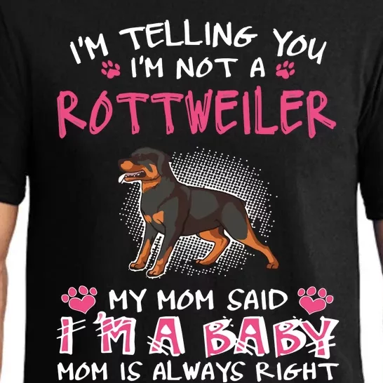 Im Telling You Im Not A Rottweiler Pajama Set