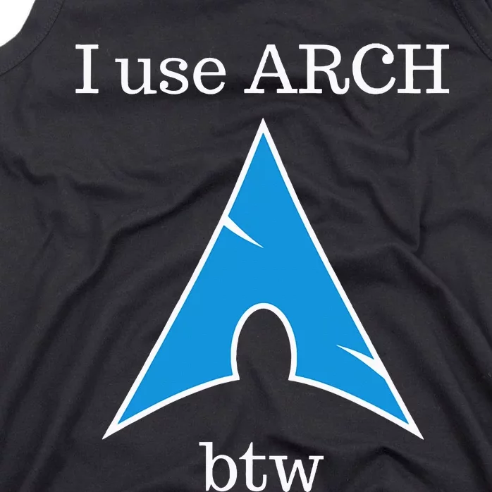 I Use Arch Btw Tank Top