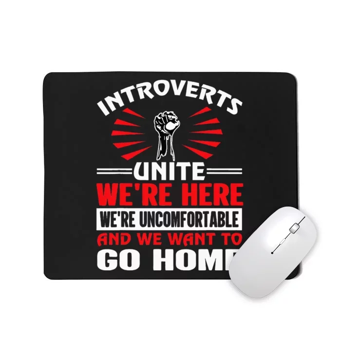 Introverts Unite Funny Anti Social Mousepad