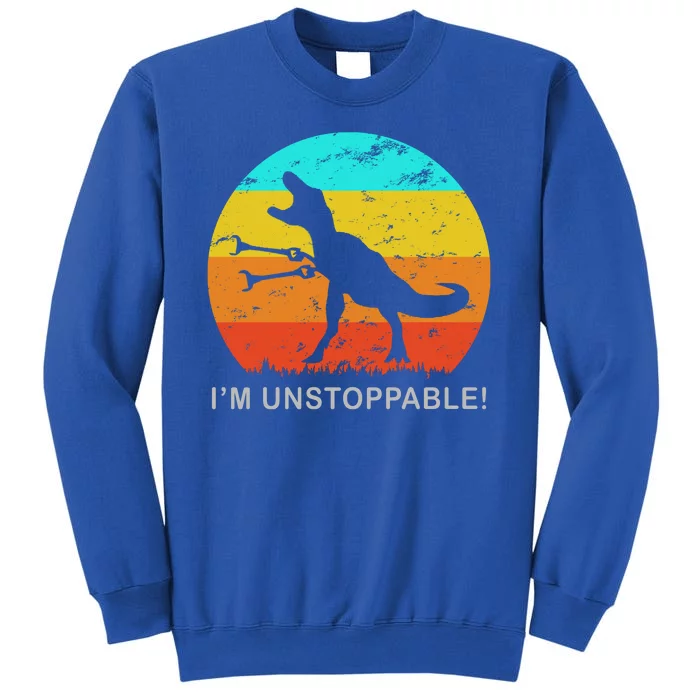 I'm Unstoppable Funny Vintage Retro TRex Sweatshirt