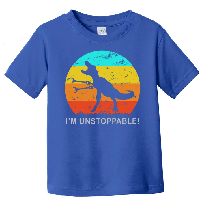 I'm Unstoppable Funny Vintage Retro TRex Toddler T-Shirt