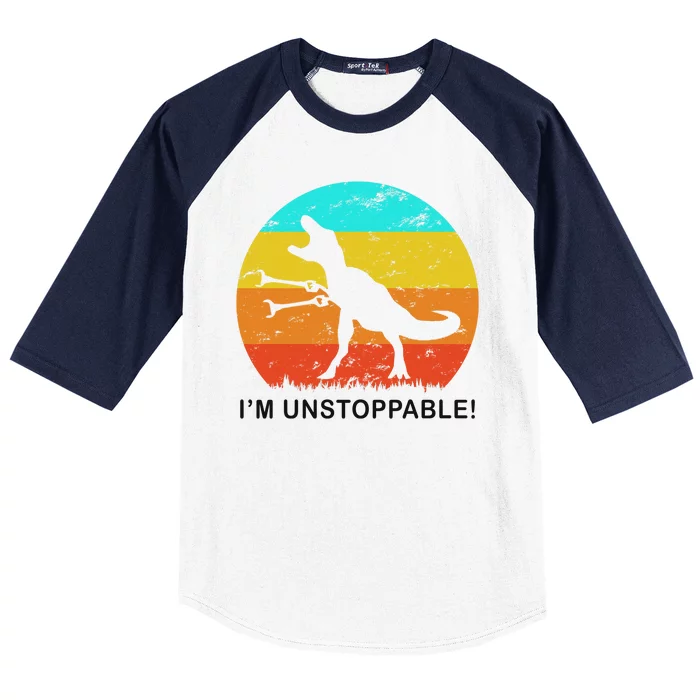 I'm Unstoppable Funny Vintage Retro TRex Baseball Sleeve Shirt