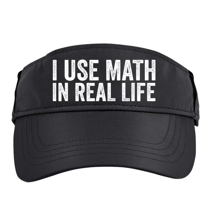 I Use Math In Real Life Funny Adult Drive Performance Visor