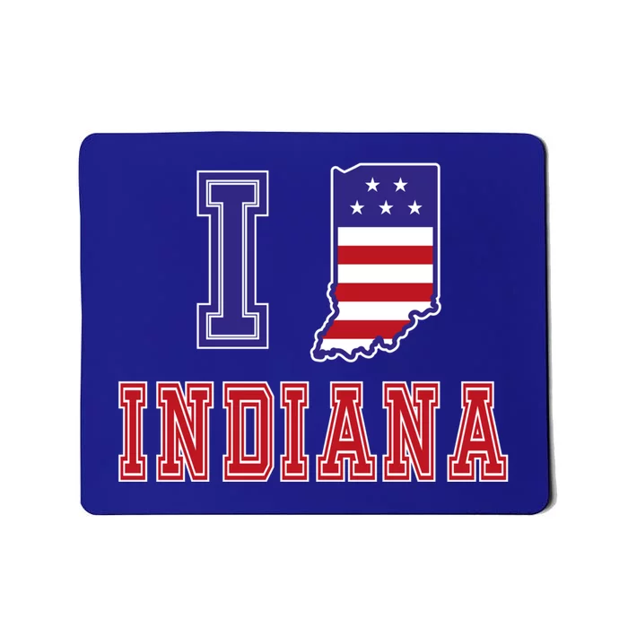 Indiana Usa Patriotic Usa Flag I Love Indiana Gift Mousepad