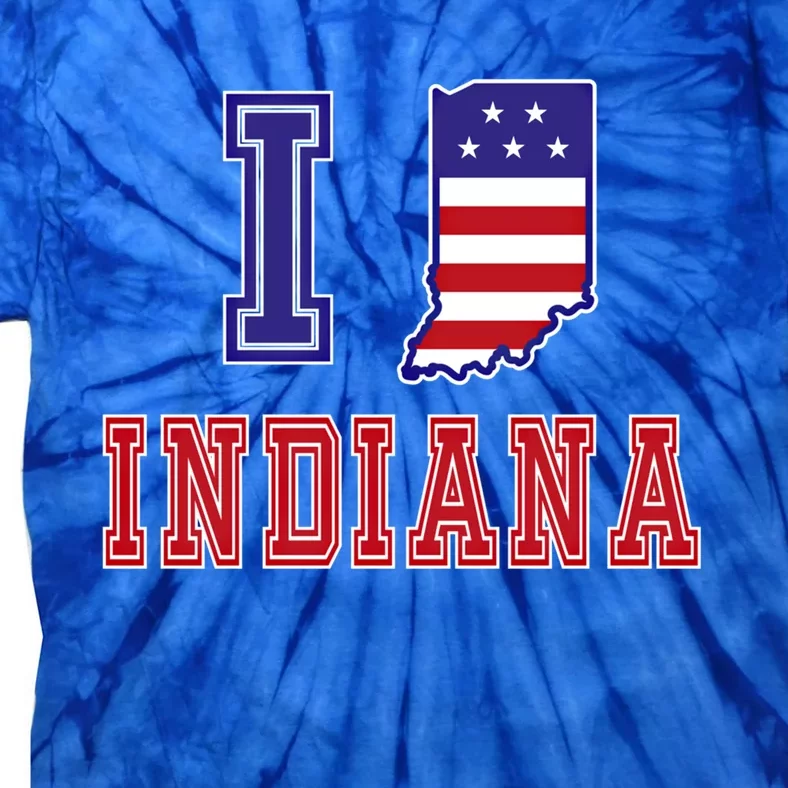 Indiana Usa Patriotic Usa Flag I Love Indiana Meaningful Gift Tie-Dye T-Shirt