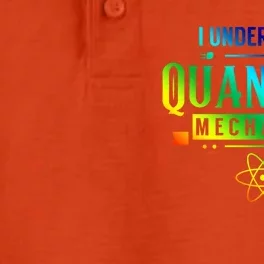 I Understand Quantum Mechanics Scientist Physicist Physics Gift Dry Zone Grid Performance Polo