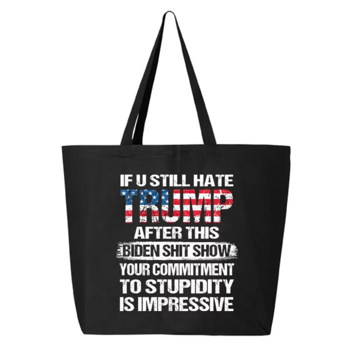 If U Still Hate Trump After This Biden 25L Jumbo Tote