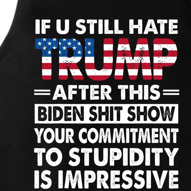 If U Still Hate Trump After This Biden Ladies Tri-Blend Wicking Tank