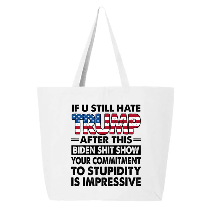 If U Still Hate Trump After This Biden 25L Jumbo Tote