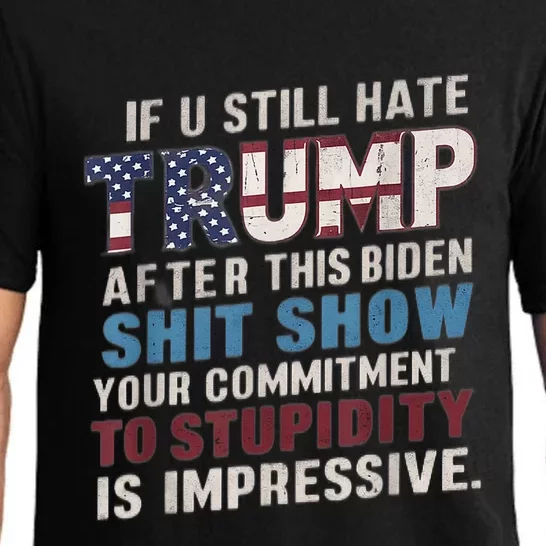 If U Still Hate Trump After BidenS Show Is Impressive Pajama Set