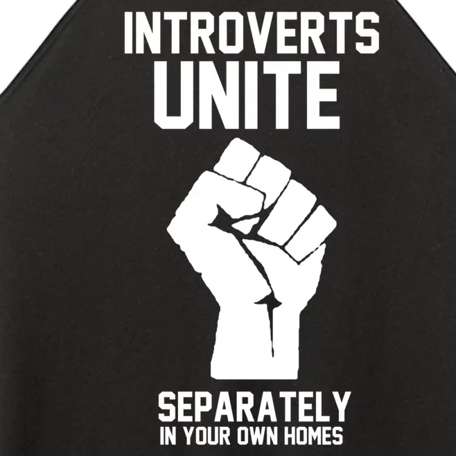 Introverts Unite Separately In Your Own Homes Women’s Perfect Tri Rocker Tank