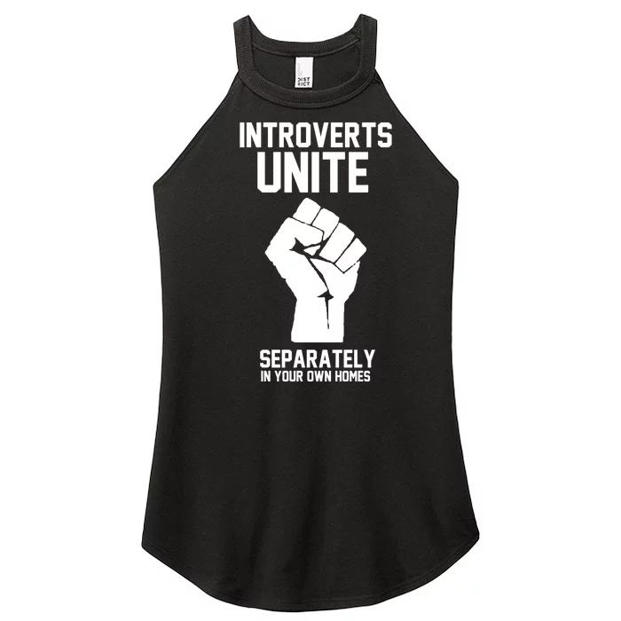 Introverts Unite Separately In Your Own Homes Women’s Perfect Tri Rocker Tank