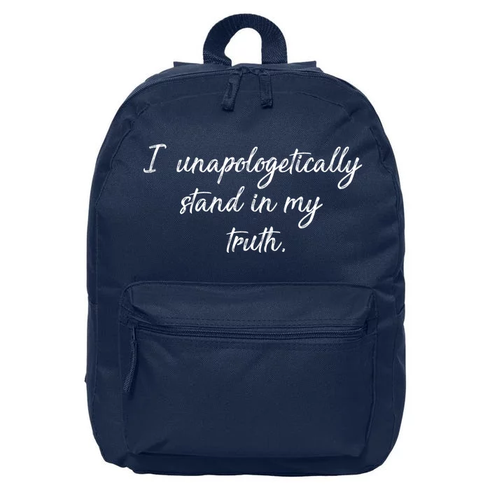 I Unapologetically Stand Inn My Truth 16 in Basic Backpack