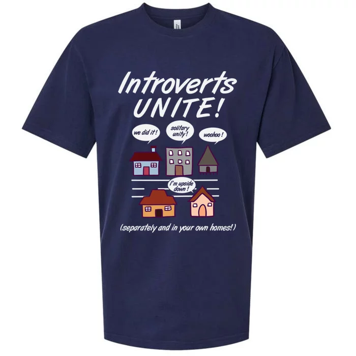 Introverts Unite Separately And In Your Own Home Great Gift Sueded Cloud Jersey T-Shirt